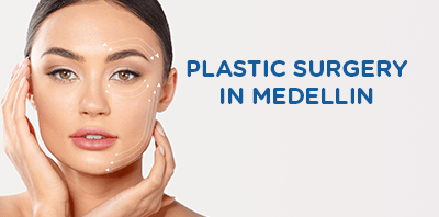 Plastic surgery in Medellin