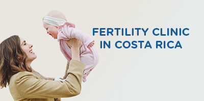 Fertility clinic in Costa Rica